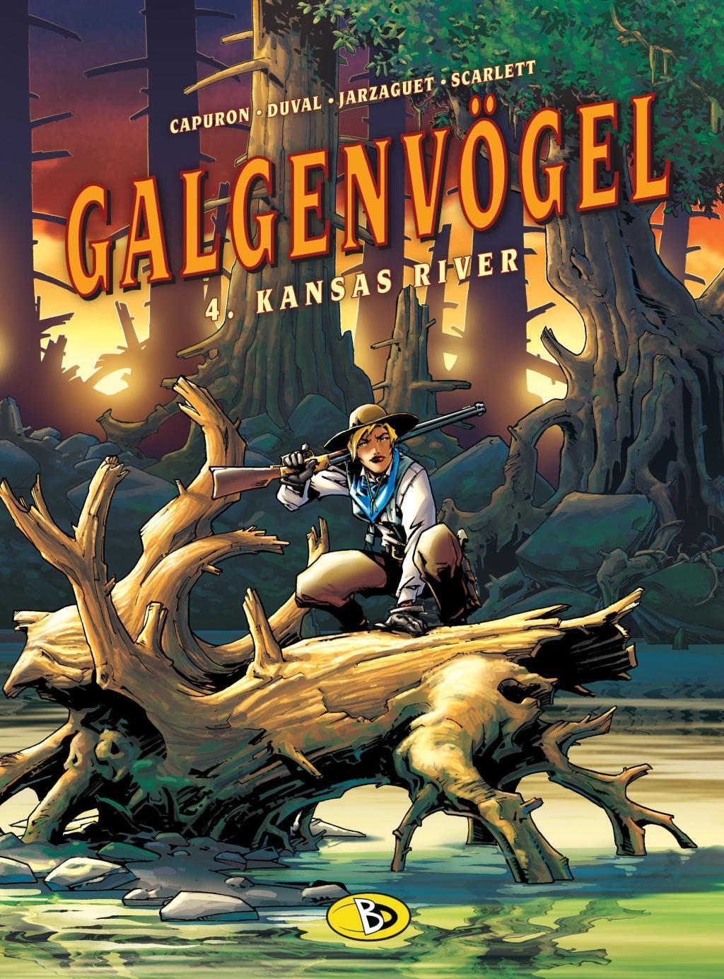 Cover: 9783938698846 | Galgenvögel 4 | Kansas-River | Fred Duval (u. a.) | Die Galgenvögel