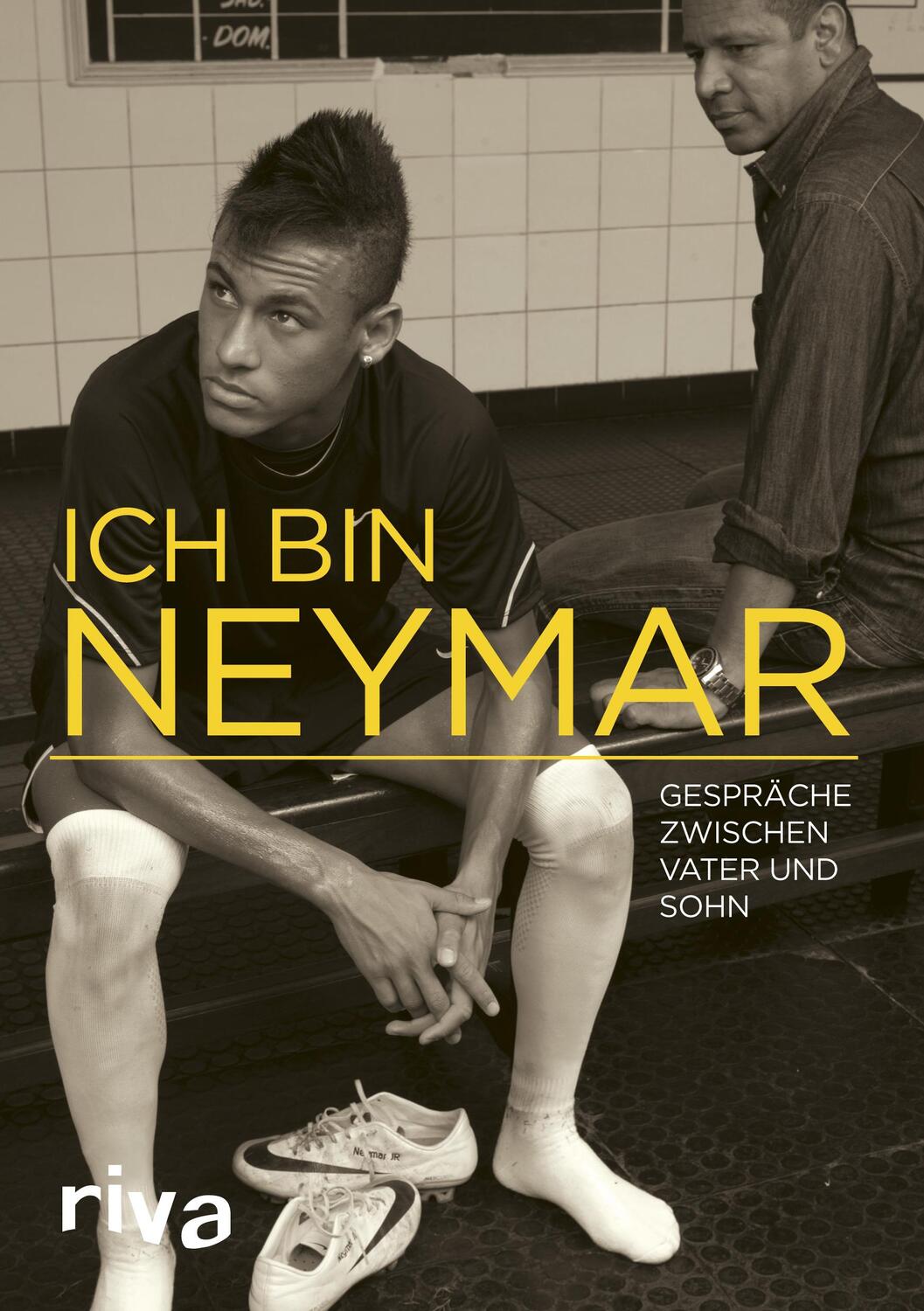 Cover: 9783868834215 | Ich bin Neymar | Gespräche zwischen Vater und Sohn | Beting (u. a.)