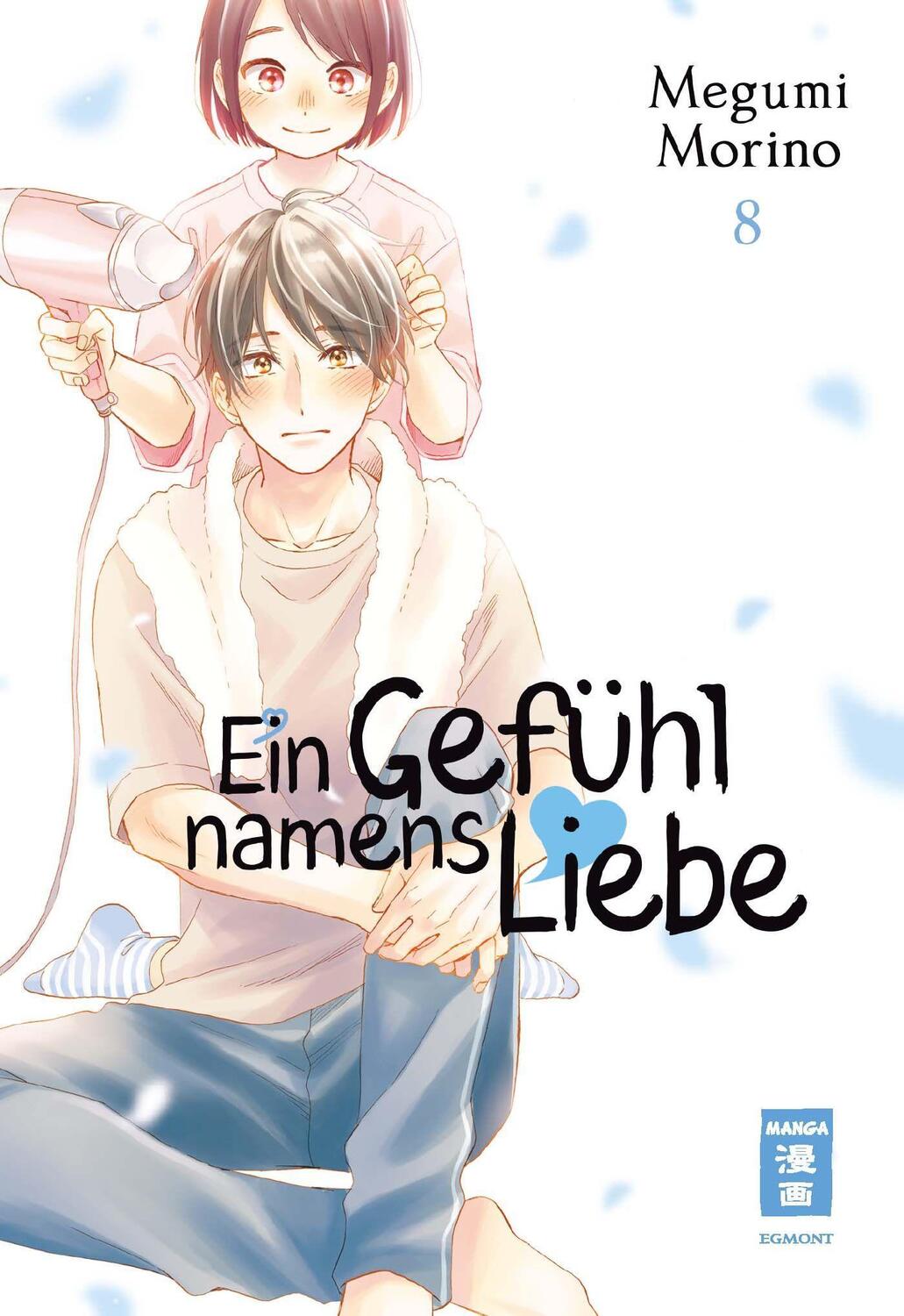 Cover: 9783770443321 | Ein Gefühl namens Liebe 08 | Megumi Morino | Taschenbuch | Deutsch