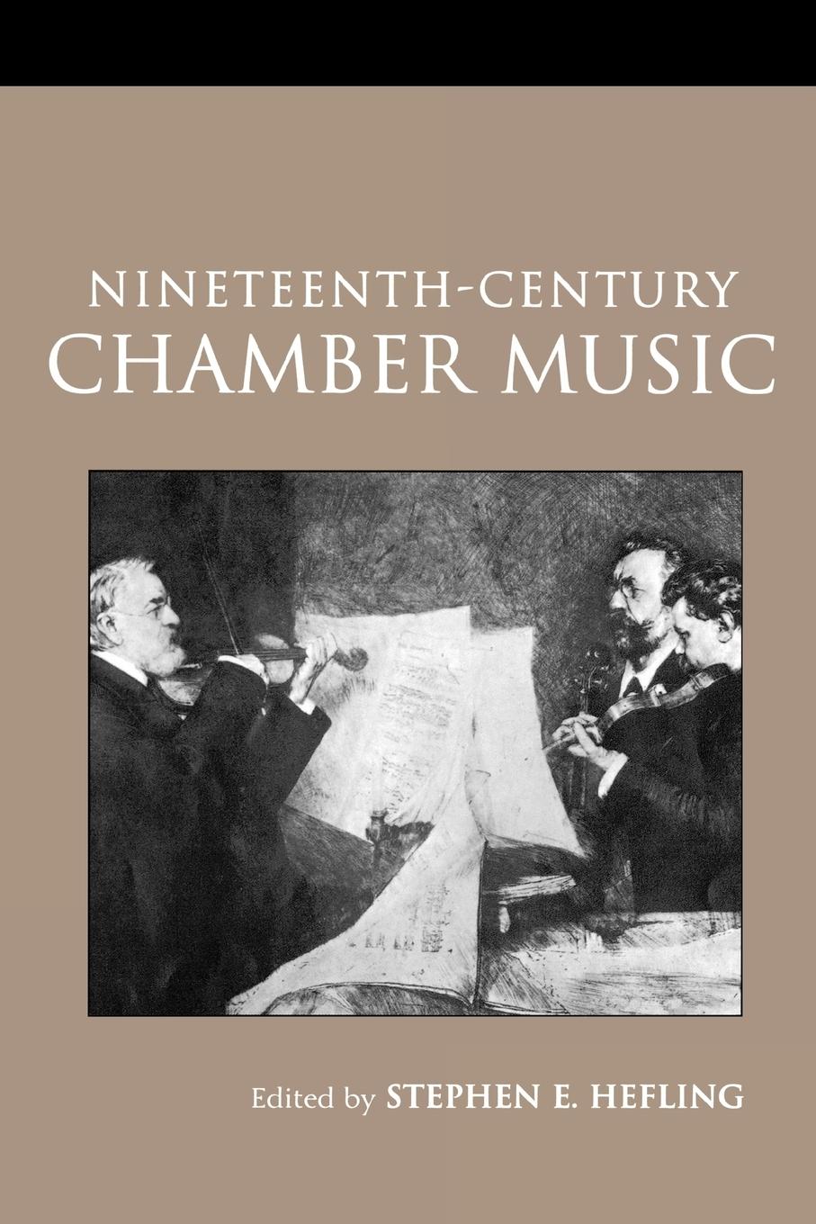 Cover: 9780415966504 | Nineteenth-Century Chamber Music | Stephen Hefling | Taschenbuch