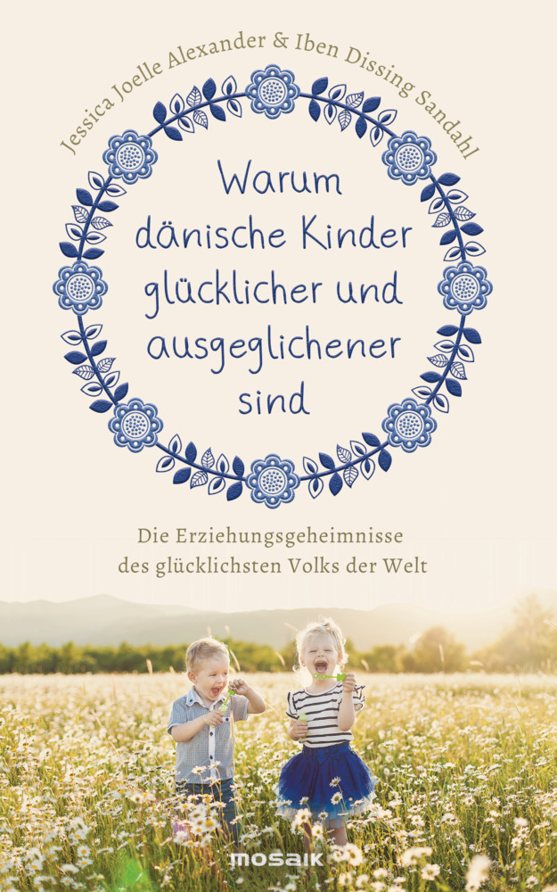 Cover: 9783442393213 | Warum dänische Kinder glücklicher und ausgeglichener sind | Buch