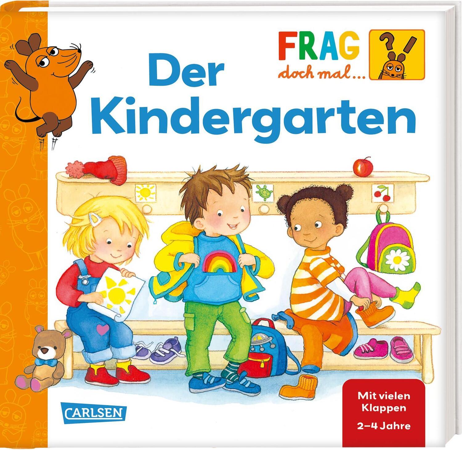 Cover: 9783551253521 | Frag doch mal ... die Maus: Der Kindergarten | Petra Klose | Buch