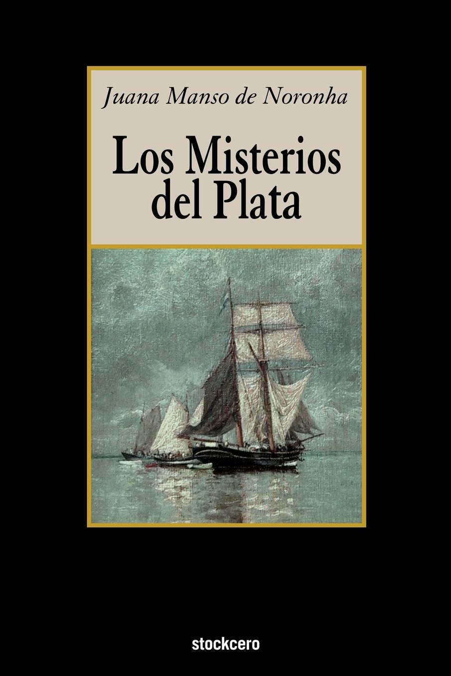 Cover: 9789871136377 | Los Misterios del Plata | Juana Manso De Noronha | Taschenbuch | 2005