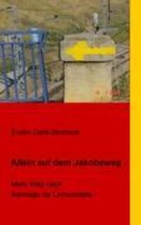 Cover: 9783839145814 | Allein auf dem Jakobsweg | Mein Weg nach Santiago de Compostela | Buch