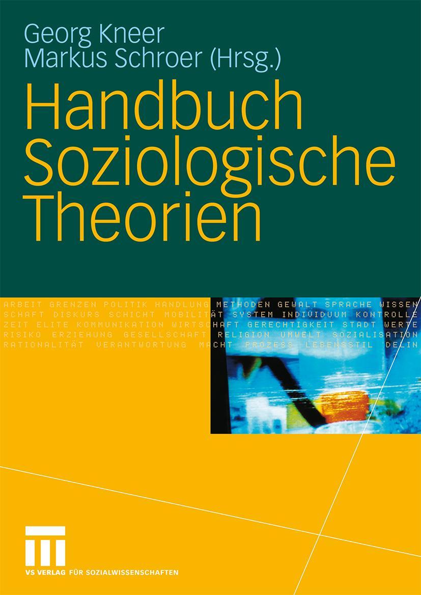 Cover: 9783531152318 | Handbuch Soziologische Theorien | Markus Schroer (u. a.) | Buch | vi