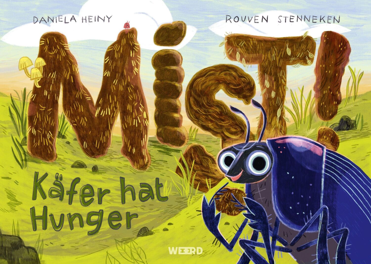 Cover: 9783942006514 | Mist! Käfer hat Hunger | Rouven Stenneken | Buch | 24 S. | Deutsch