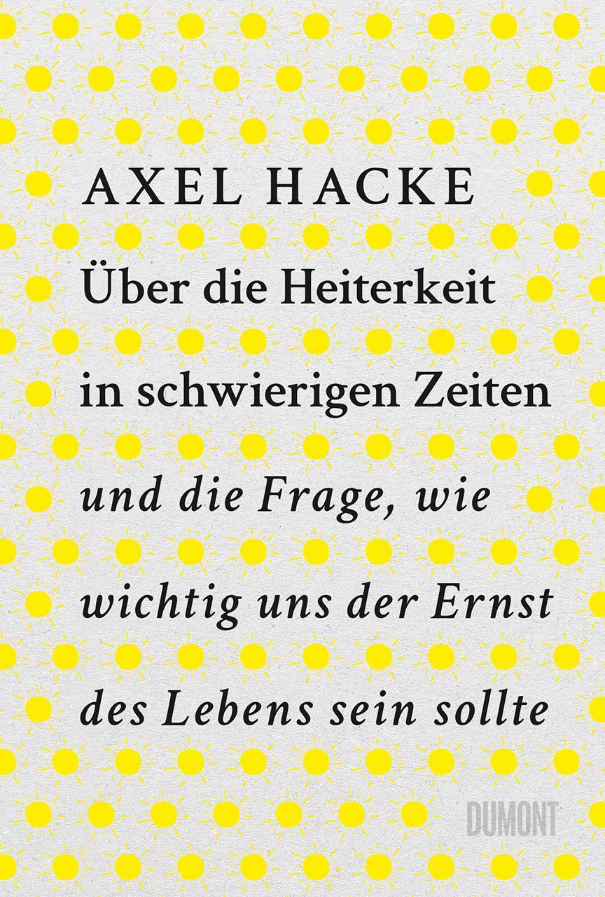 Cover: 9783832168087 | Über die Heiterkeit in schwierigen Zeiten und die Frage, wie...