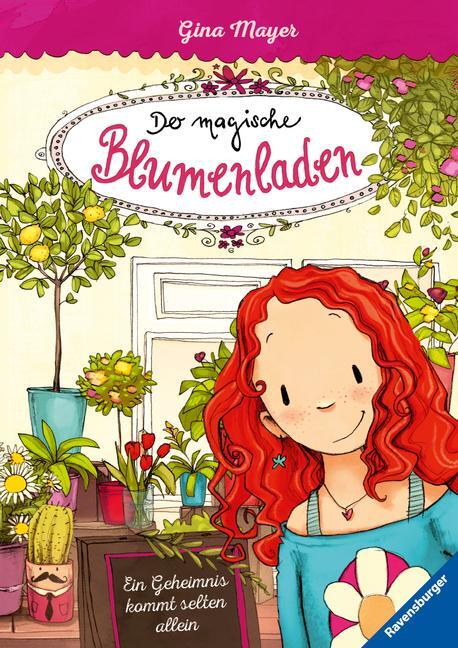 Cover: 9783473404056 | Der magische Blumenladen 01: Ein Geheimnis kommt selten allein | Mayer