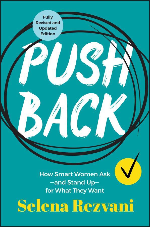 Cover: 9781394273027 | Pushback | How Smart Women Ask--And Stand Up--For What They Want