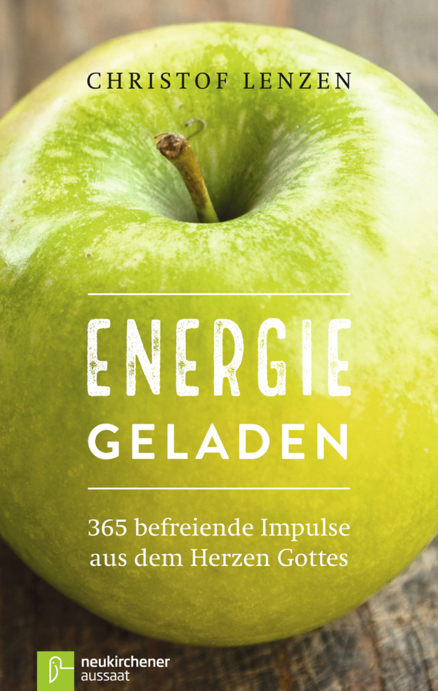 Cover: 9783761563373 | Energie geladen | 365 befreiende Impulse aus dem Herzen Gottes | Buch