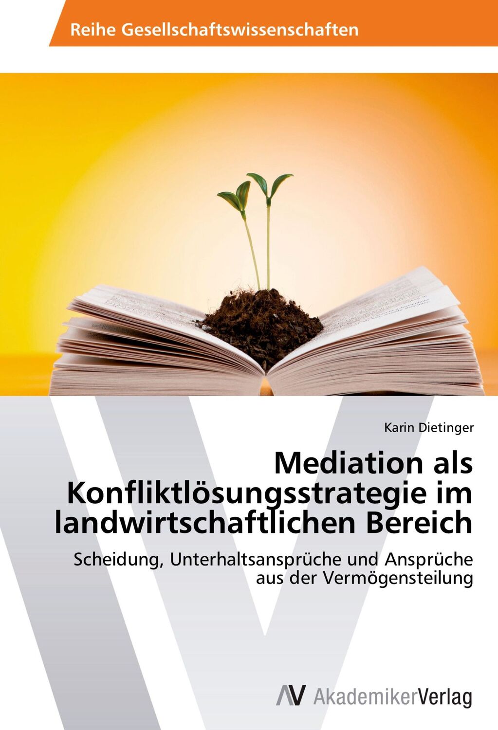 Cover: 9783639628845 | Mediation als Konfliktlösungsstrategie im landwirtschaftlichen Bereich