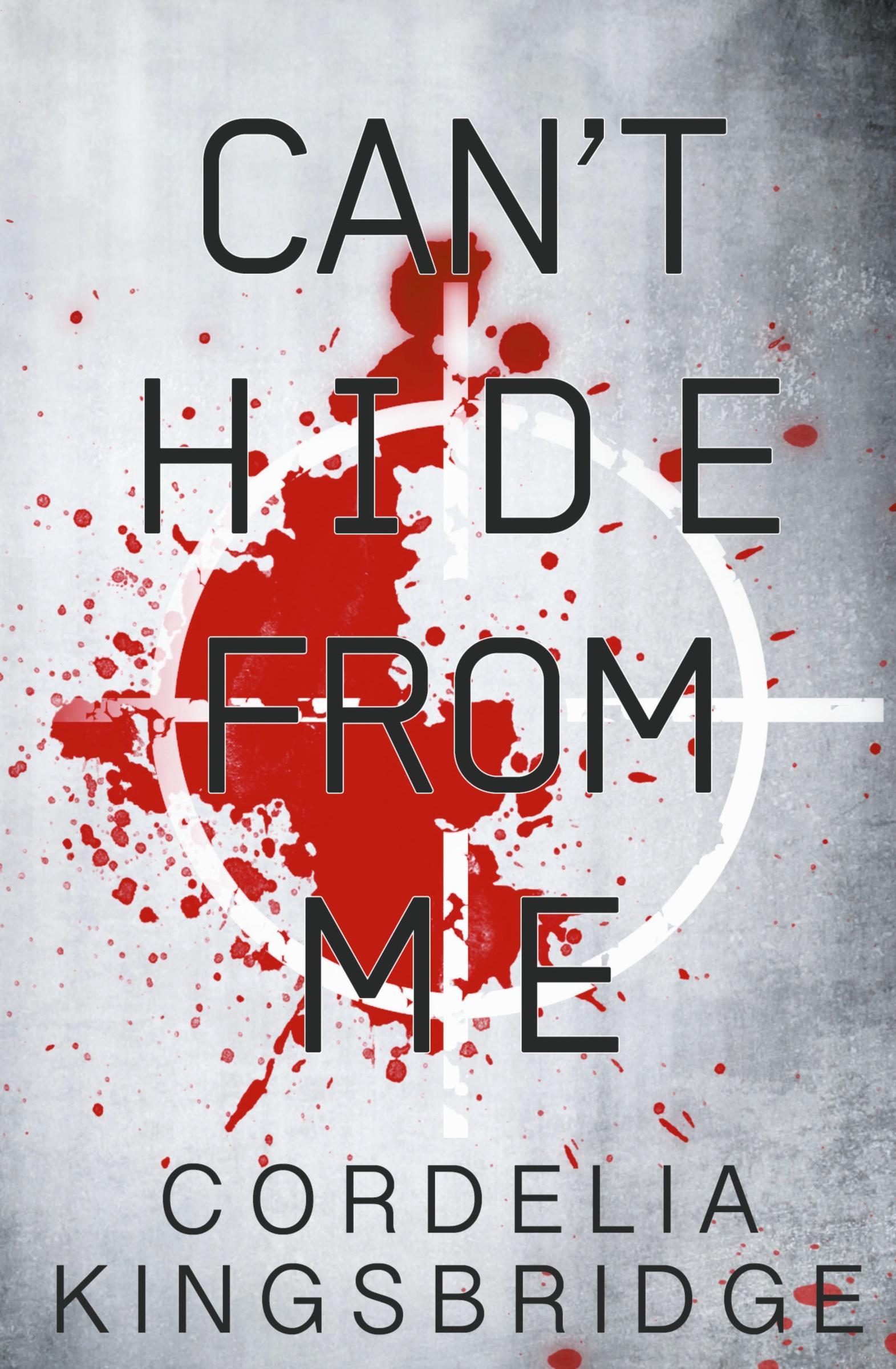 Cover: 9781626494442 | Can't Hide from Me | Cordelia Kingsbridge | Taschenbuch | Englisch