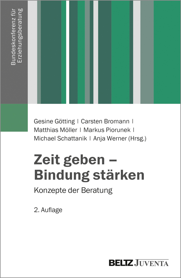 Cover: 9783779938774 | Zeit geben - Bindung stärken | Konzepte der Beratung | Götting (u. a.)