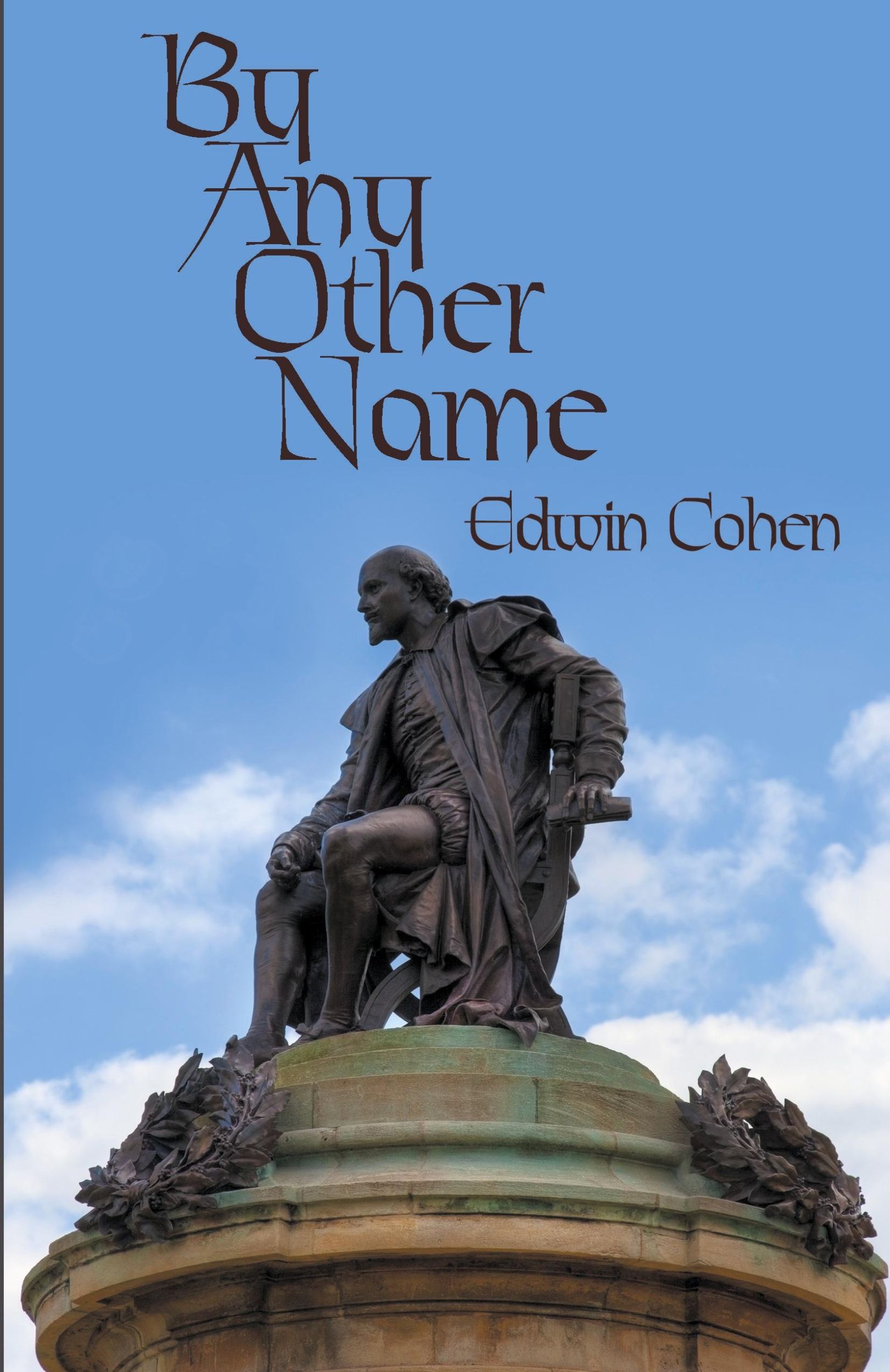 Cover: 9781631320156 | By Any Other Name | Edwin Cohen | Taschenbuch | Englisch | 2015