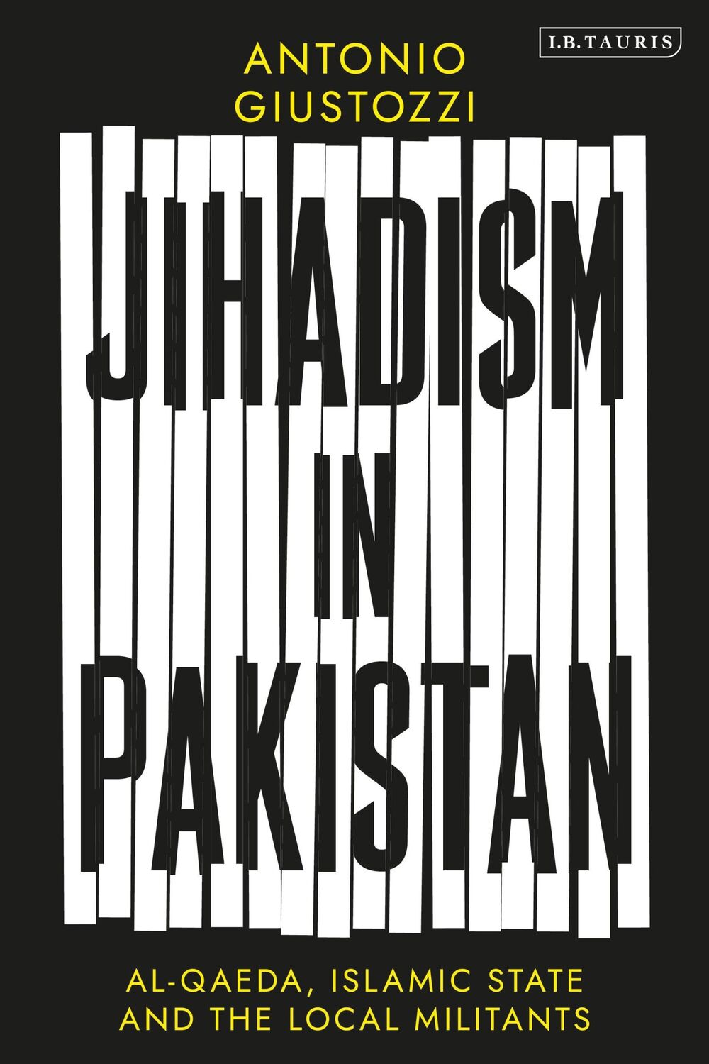 Cover: 9780755647385 | Jihadism in Pakistan | Al-Qaeda, Islamic State and the Local Militants