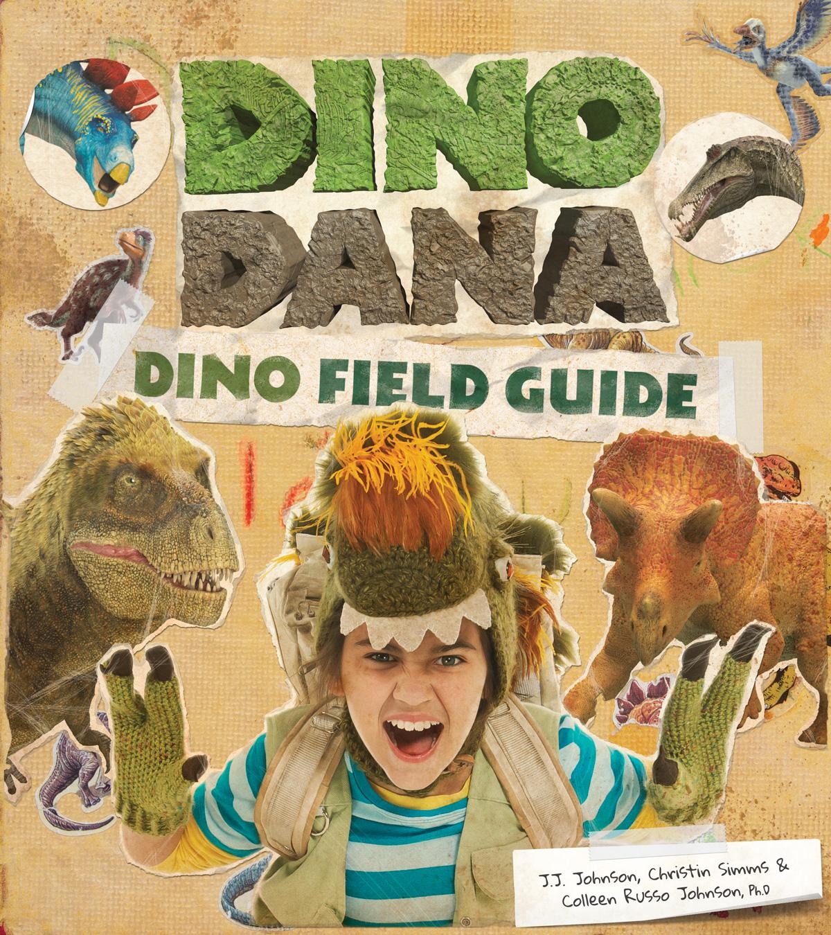 Bild: 9781642502848 | Dino Dana | Dino Field Guide (Dinosaur Gift) | J J Johnson (u. a.)