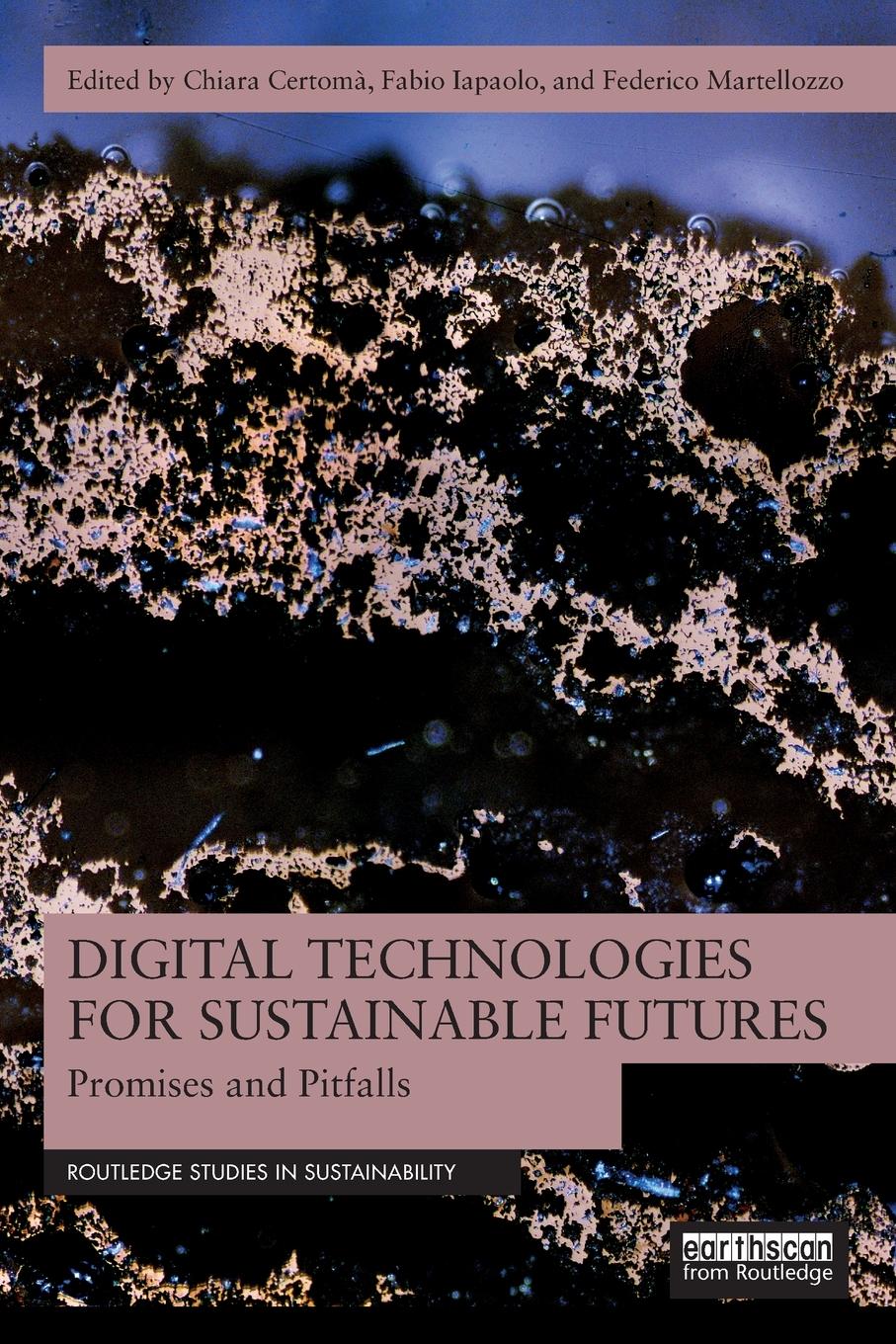 Cover: 9781032578514 | Digital Technologies for Sustainable Futures | Promises and Pitfalls