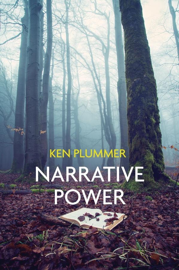 Cover: 9781509517039 | Narrative Power | The Struggle for Human Value | Ken Plummer | Buch