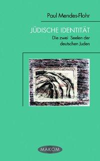 Cover: 9783770540075 | Jüdische Identität | Die zwei Seelen der deutschen Juden, Makom 2