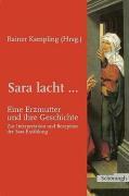 Cover: 9783506701138 | Sara lacht... Eine Erzmutter und ihre Geschichte | Rainer Kampling