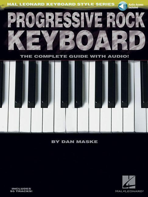 Cover: 9781423409212 | Progressive Rock Keyboard | The Complete Guide | Dan Maske | Buch