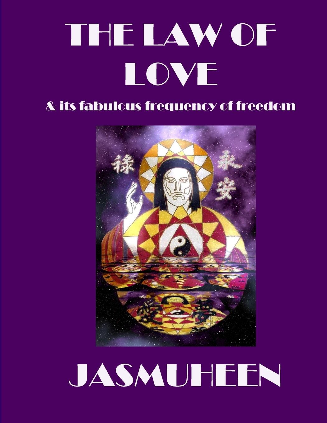 Cover: 9781847998460 | The Law of Love &amp; Its Fabulous Frequency of Freedom | Jasmuheen | Buch