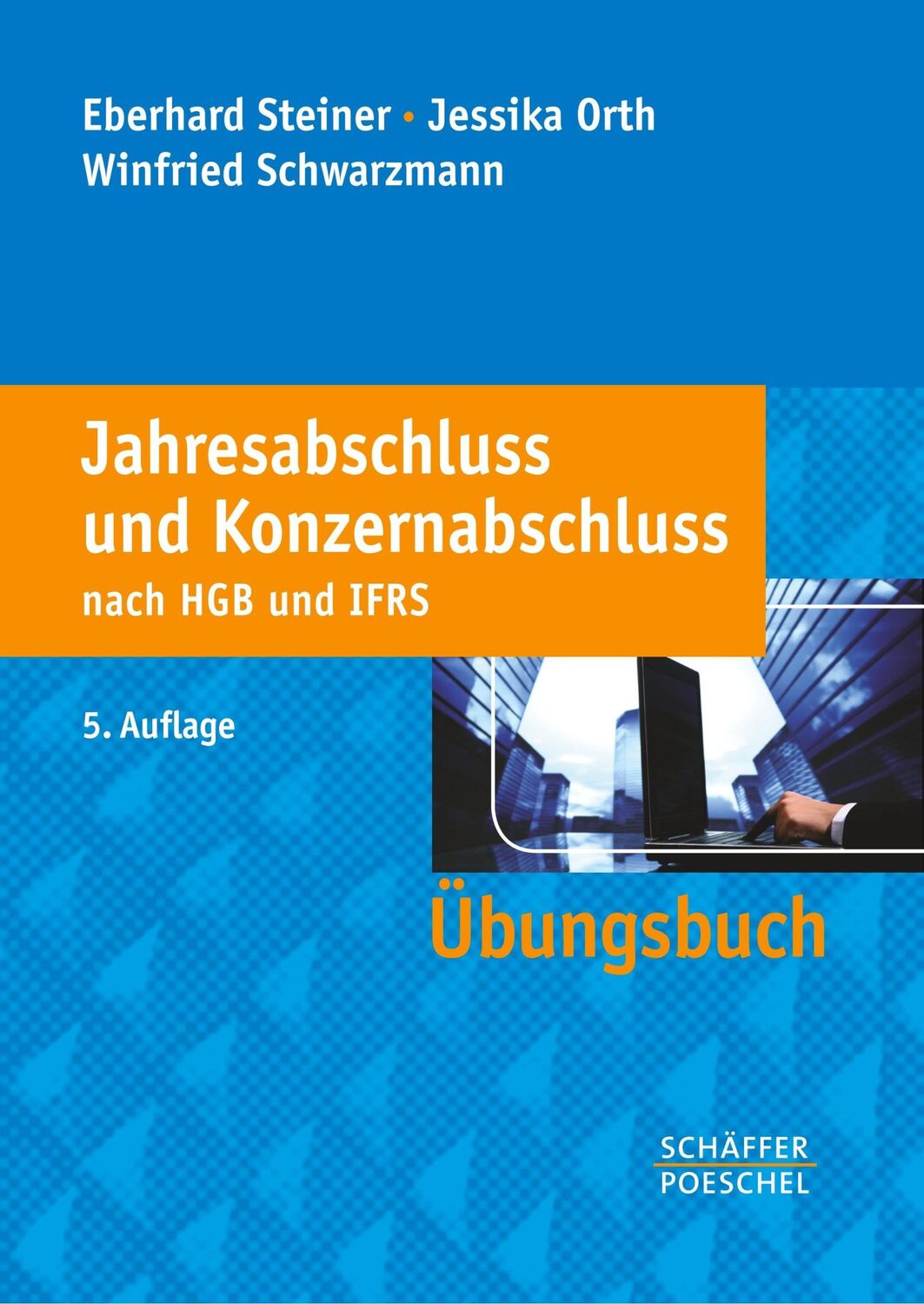 Cover: 9783791030678 | Jahresabschluss und Konzernabschluss nach HGB und IFRS. Übungsbuch