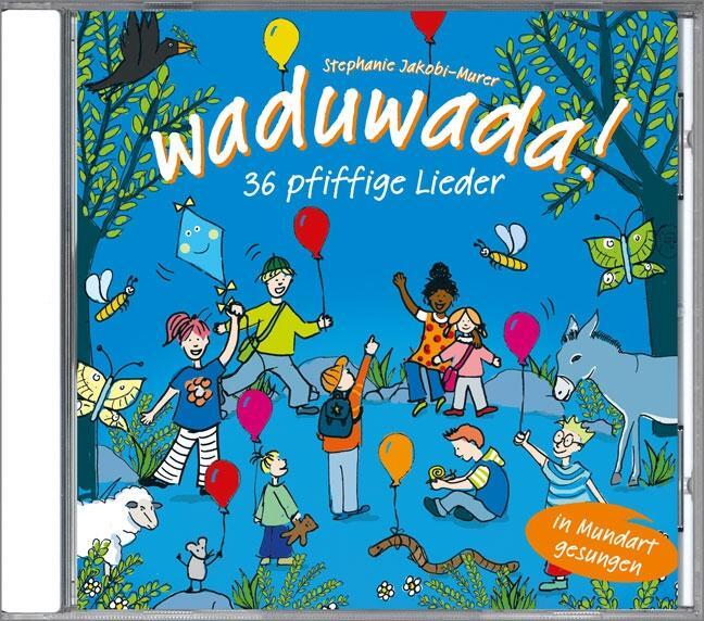 Cover: 9790202840214 | Waduwada 36 pfiffige Lieder in Mundart und Hochdeutsch | Jakobi-Murer