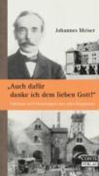 Cover: 9783936950359 | 'Auch dafür danke ich dem lieben Gott' | Johannes Meiser | Taschenbuch