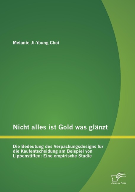 Cover: 9783842873506 | Nicht alles ist Gold was glänzt ¿ Die Bedeutung des...