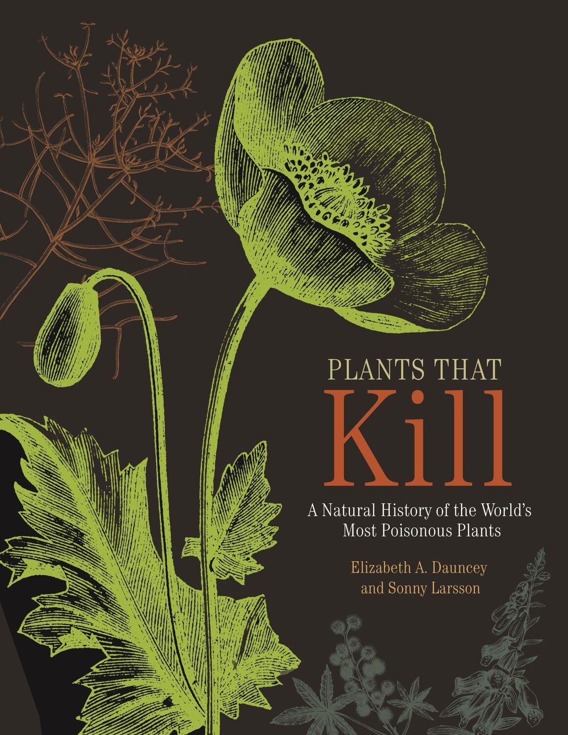 Cover: 9780691178769 | Plants That Kill | Elizabeth A Dauncey (u. a.) | Buch | Gebunden