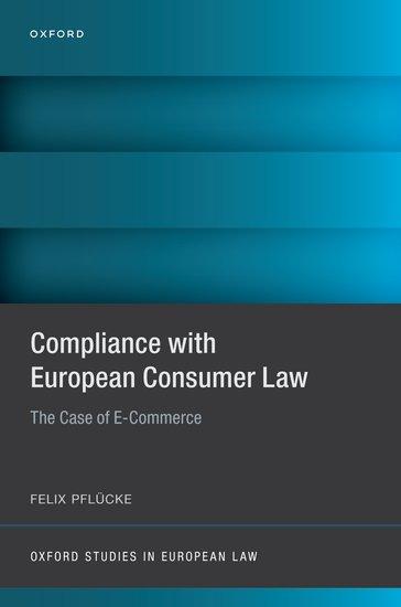 Cover: 9780198906384 | Compliance with European Consumer Law | The Case of E-Commerce | Buch