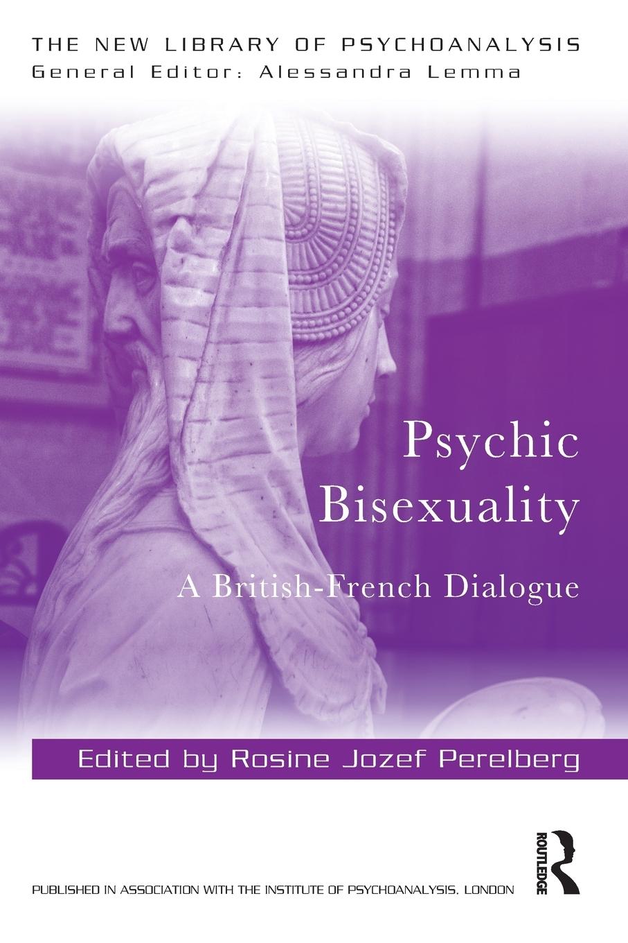 Cover: 9781138579033 | Psychic Bisexuality | A British-French Dialogue | Perelberg | Buch