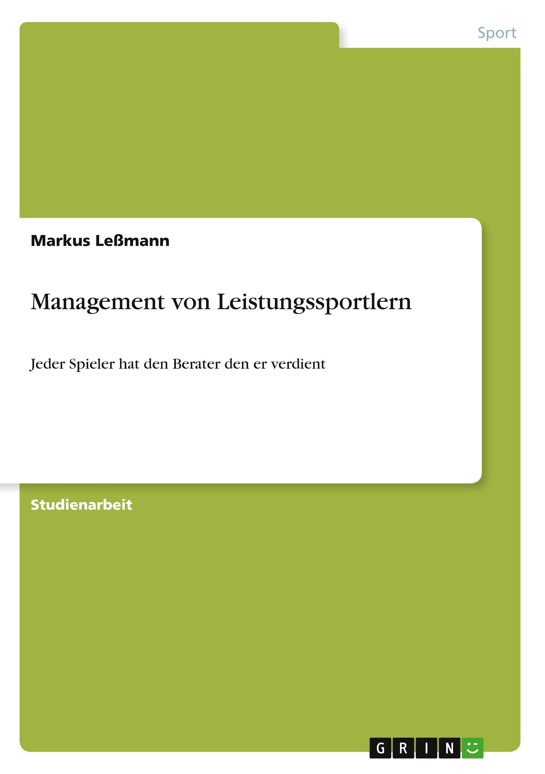 Cover: 9783668295292 | Management von Leistungssportlern | Markus Leßmann | Taschenbuch