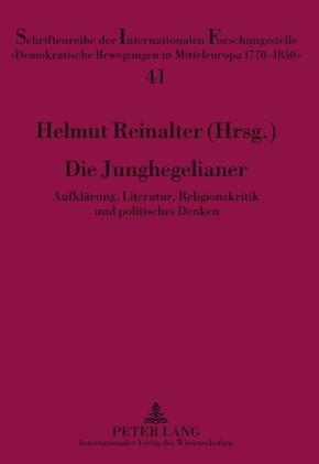 Cover: 9783631603857 | Die Junghegelianer | Helmut Reinalter | Taschenbuch | Paperback | 2010