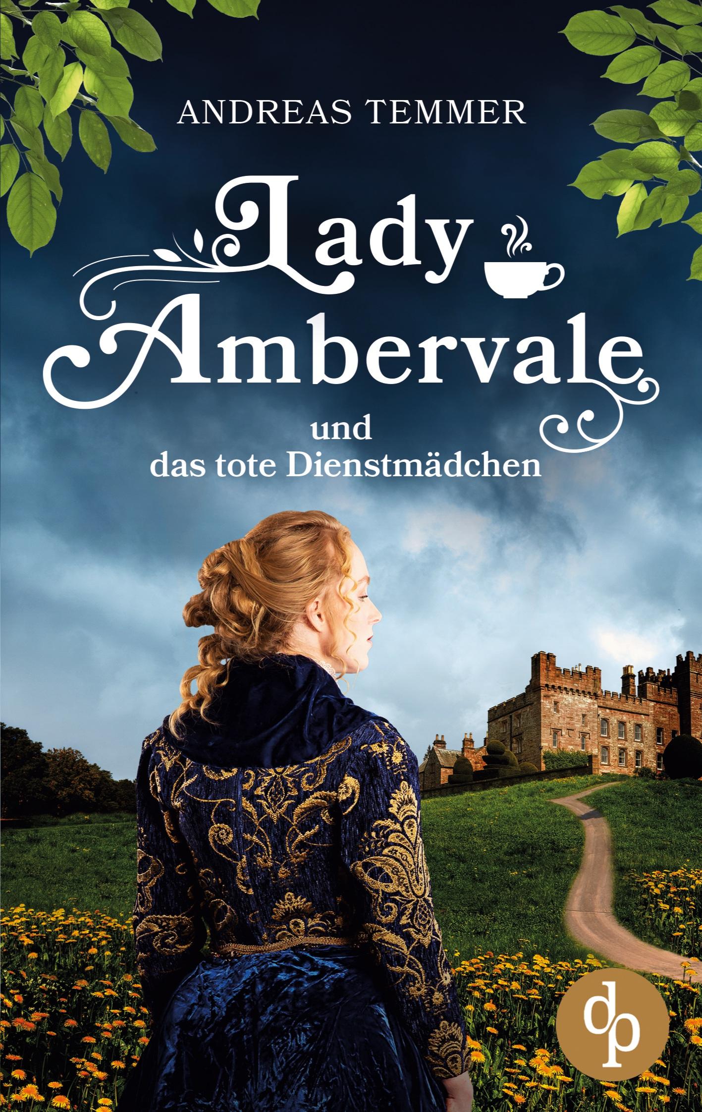 Cover: 9783987788055 | Lady Ambervale und das tote Dienstmädchen | Ein viktorianischer Krimi