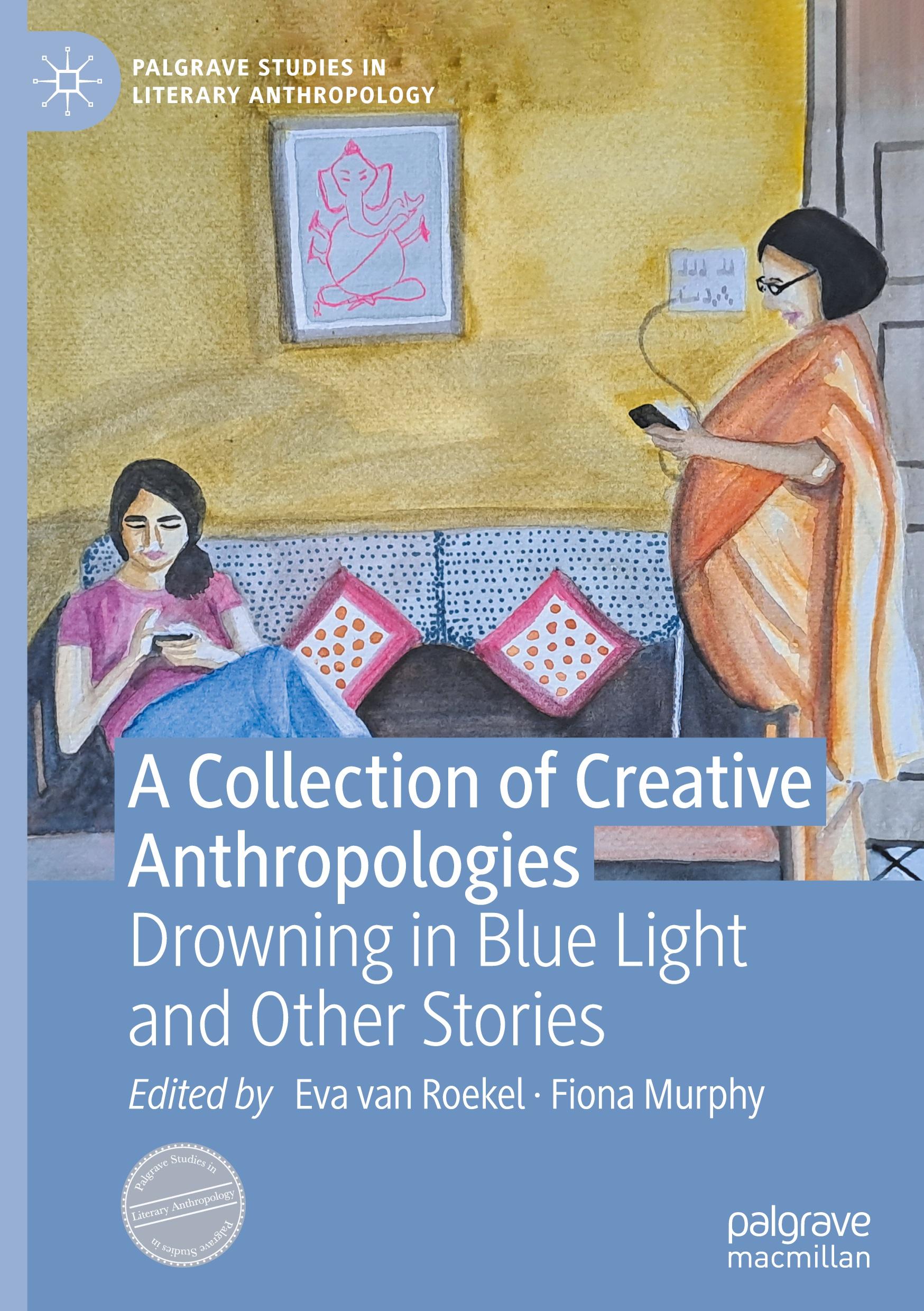 Cover: 9783031551048 | A Collection of Creative Anthropologies | Eva van Roekel (u. a.) | xix