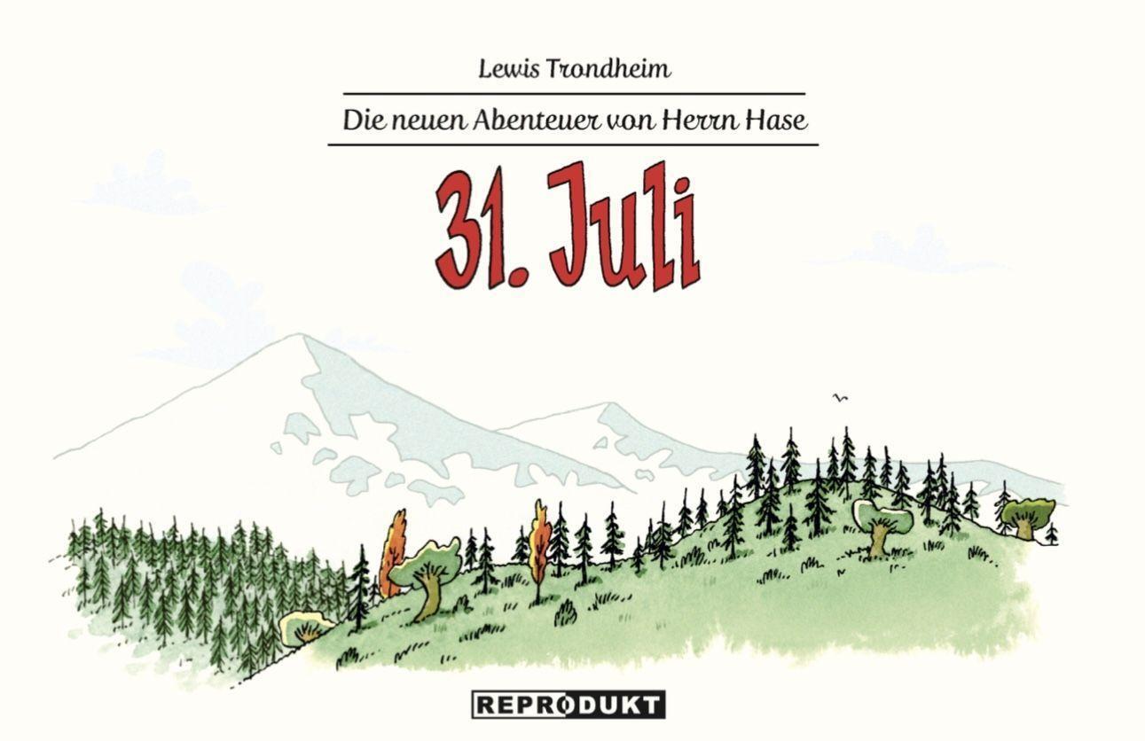 Cover: 9783956403842 | Die neuen Abenteuer von Herrn Hase 8: 31. Juli | Lewis Trondheim