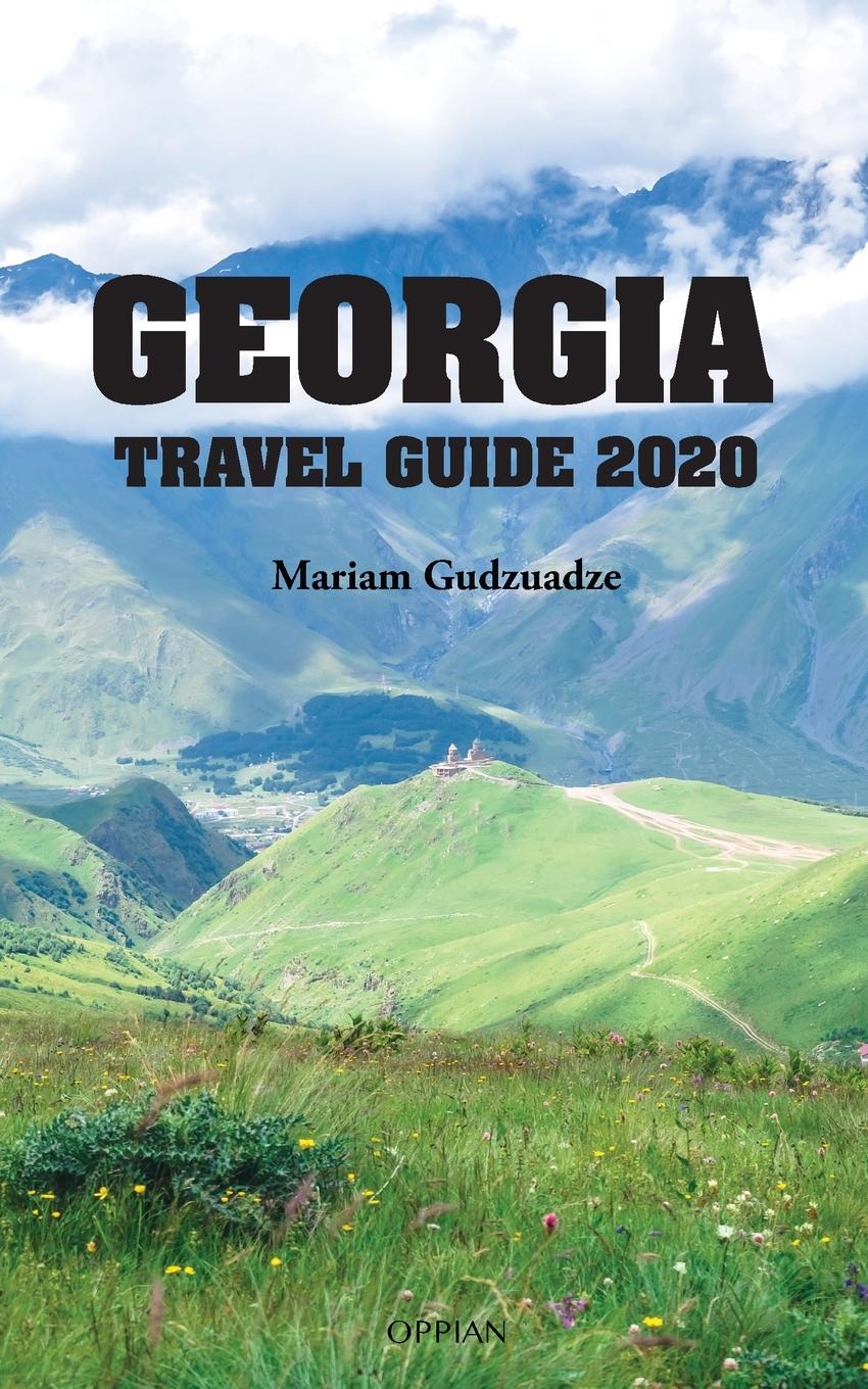 Cover: 9789518771381 | Georgia Travel Guide 2020 | Mariam Gudzuadze | Taschenbuch | Paperback