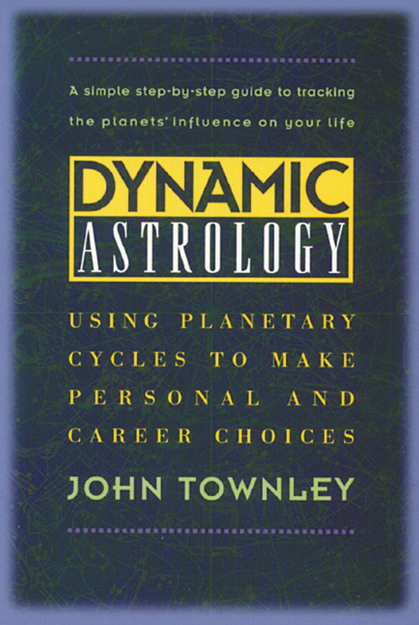 Cover: 9780892815685 | Dynamic Astrology | John Townley | Taschenbuch | Englisch | 1996