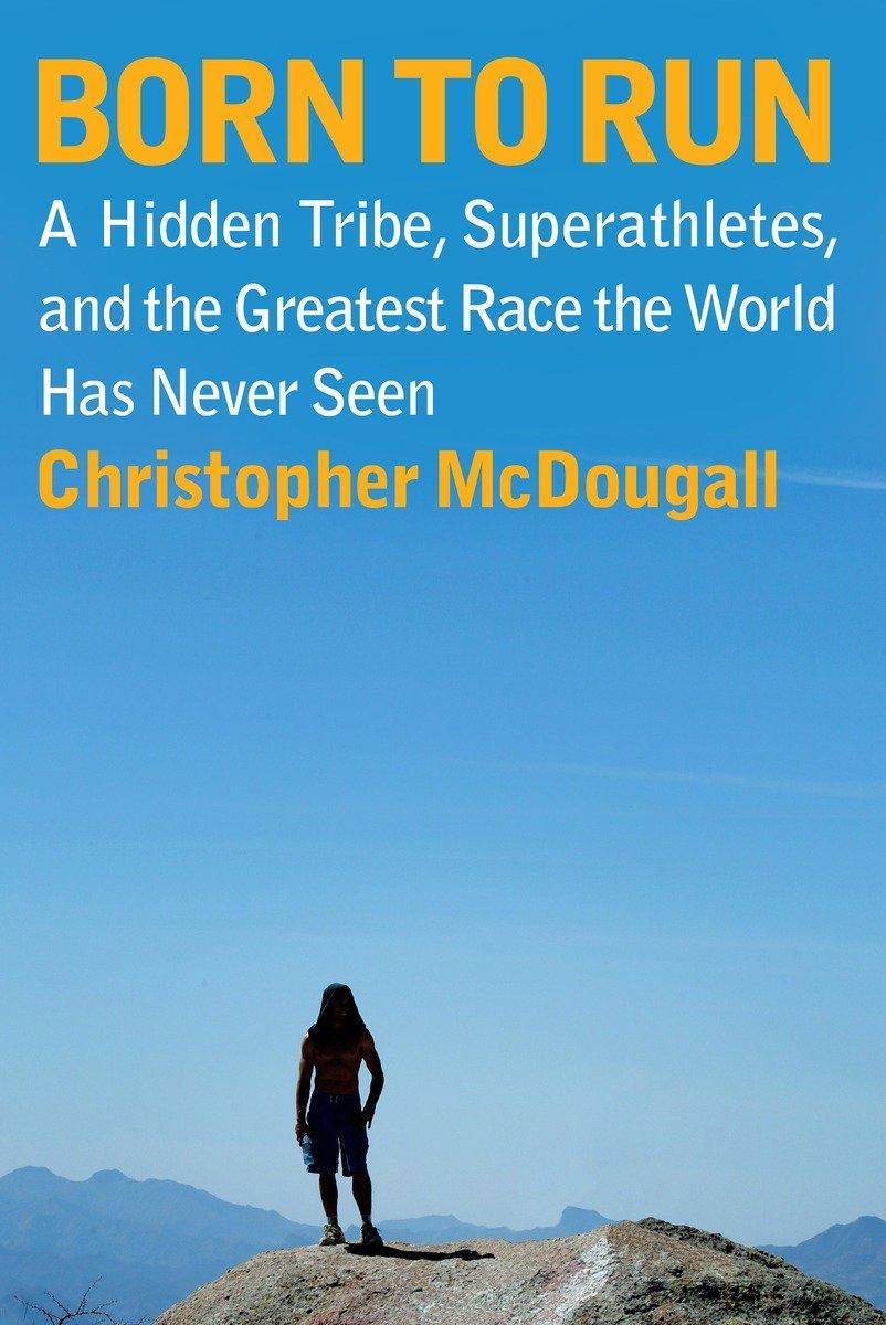 Cover: 9780307266309 | Born to Run | Christopher Mcdougall | Buch | Englisch | 2009