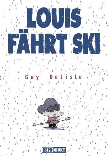 Cover: 9783938511695 | Louis fährt Ski | Guy Delisle | Taschenbuch | 48 S. | Deutsch | 2006