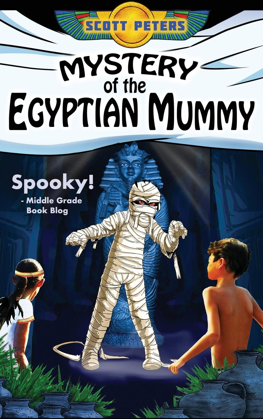 Cover: 9781951019068 | Mystery of the Egyptian Mummy | An Ancient Egypt Kids Book | Peters