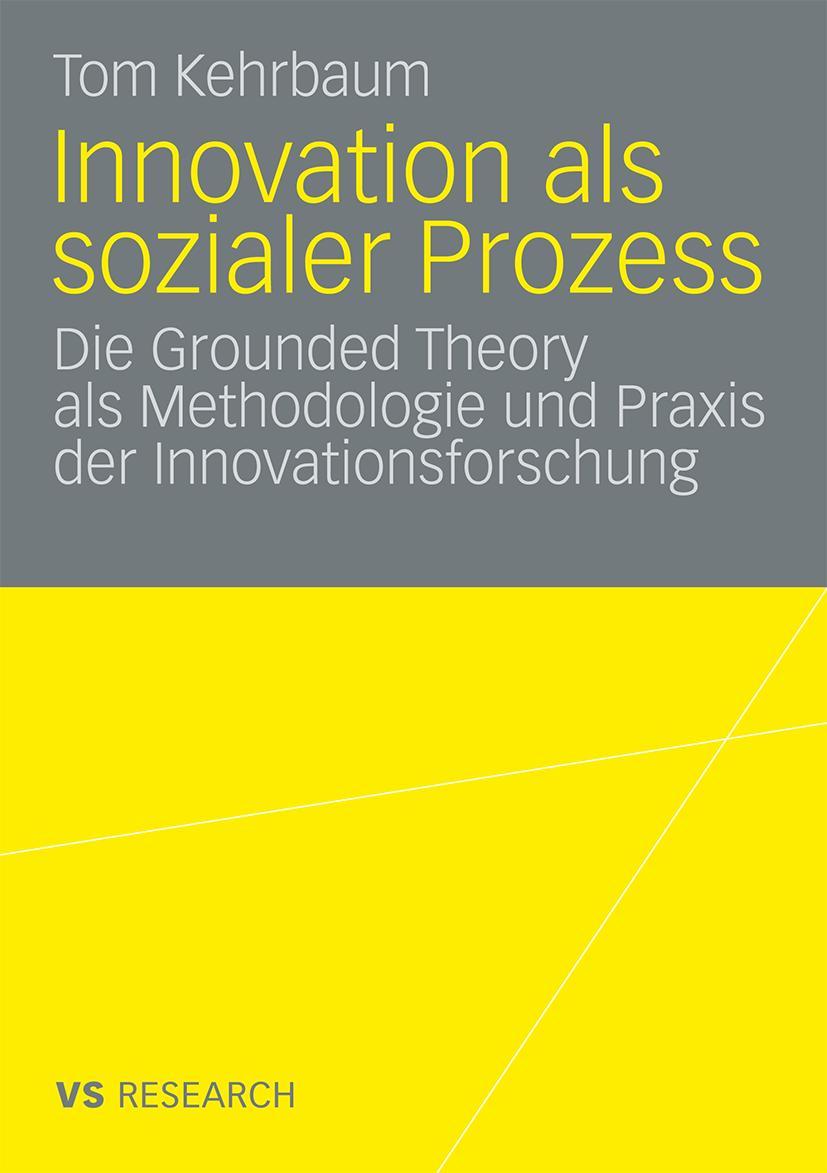 Cover: 9783531165752 | Innovation als sozialer Prozess | Tom Kehrbaum | Taschenbuch | 148 S.