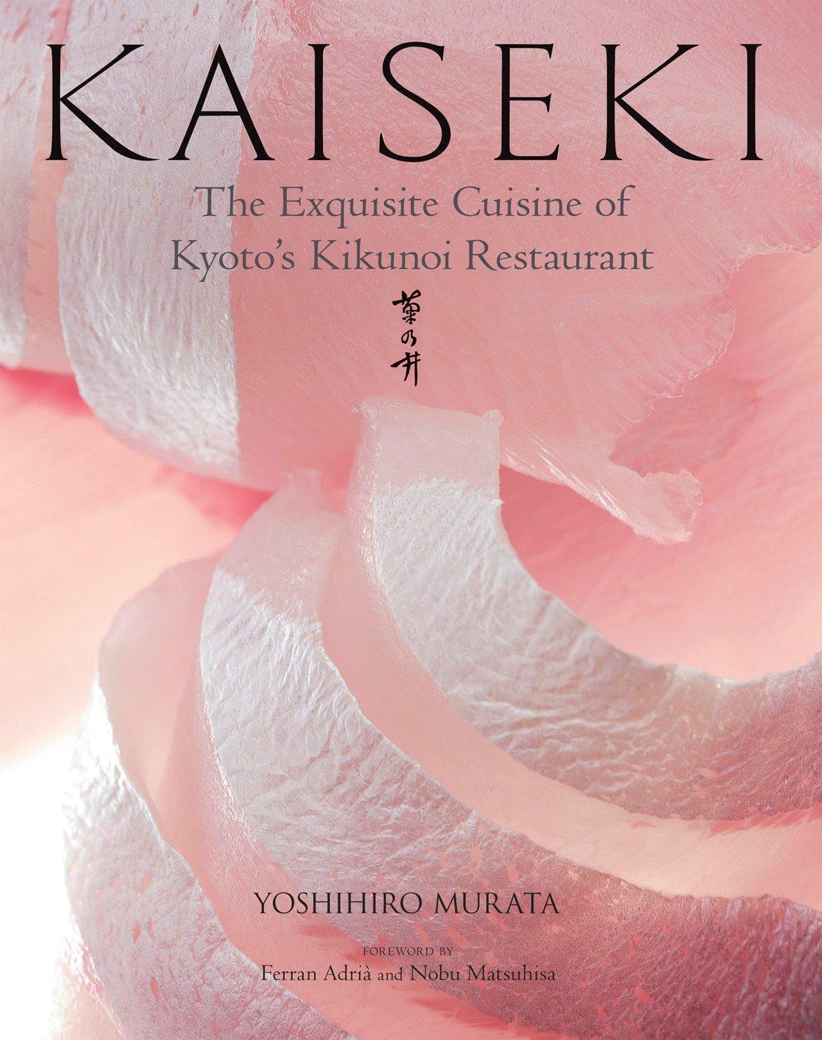 Cover: 9781568364421 | Kaiseki | The Exquisite Cuisine of Kyoto's Kikunoi Restaurant | Murata