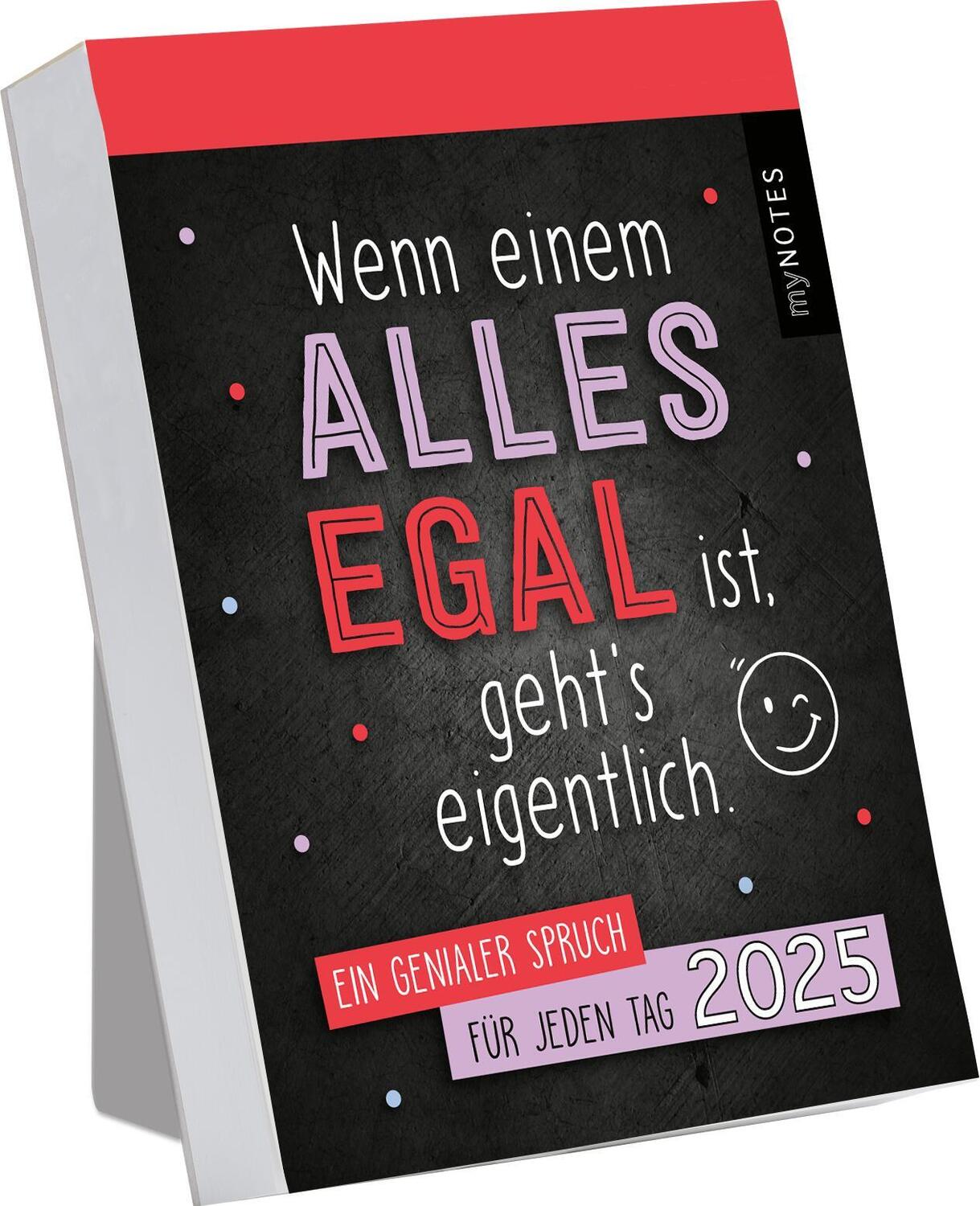 Cover: 4014489132929 | myNOTES Abreißkalender Wenn einem alles egal ist, geht's eigentlich...