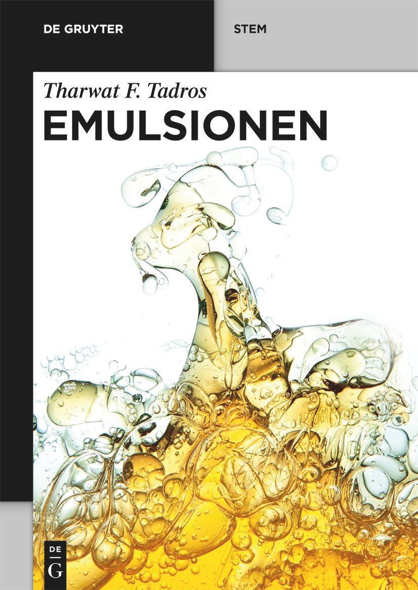 Cover: 9783110798586 | Emulsionen | Tharwat F. Tadros | Taschenbuch | De Gruyter STEM | XV