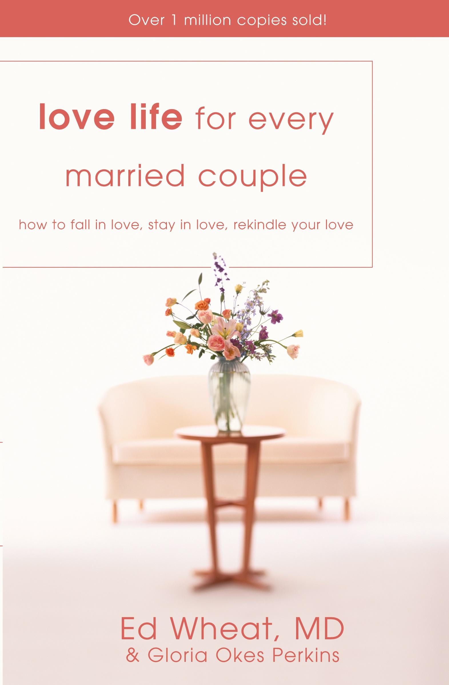 Cover: 9780310425113 | Love Life for Every Married Couple | Ed Wheat (u. a.) | Taschenbuch