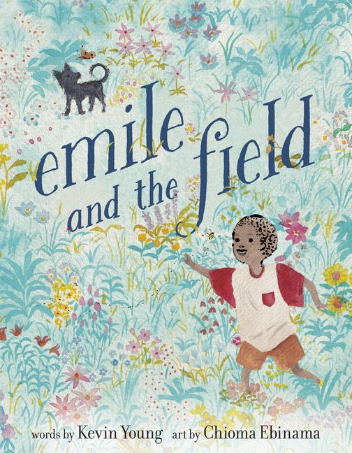 Cover: 9781984850423 | Emile and the Field | Kevin Young | Buch | Einband - fest (Hardcover)