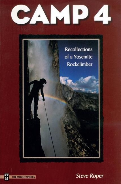 Cover: 9780898865875 | Camp 4 | Recollections of a Yosemite Rockclimber | Steve Roper | Buch